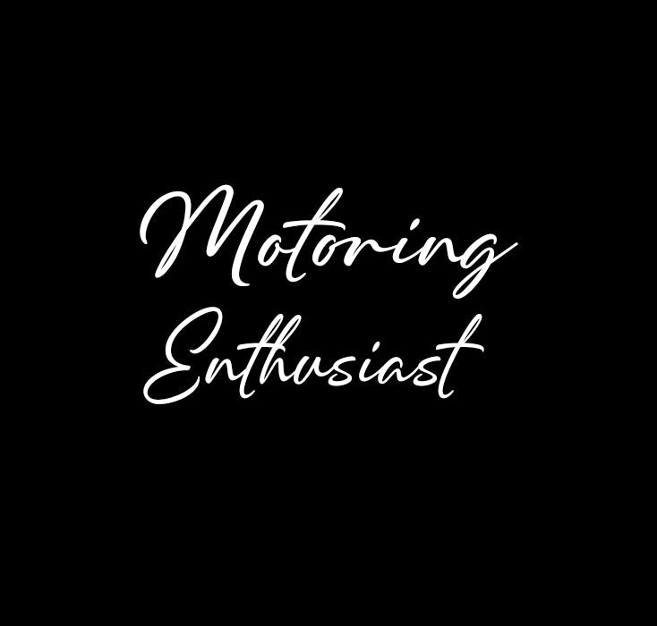 Motoring Enthusiast